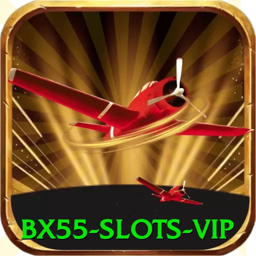 bx55 - Slots VIP - pk